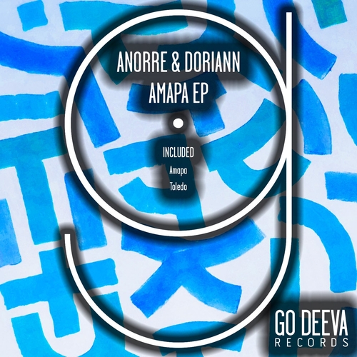 DORIANN, Anorre - Amapa EP [GDV2301]